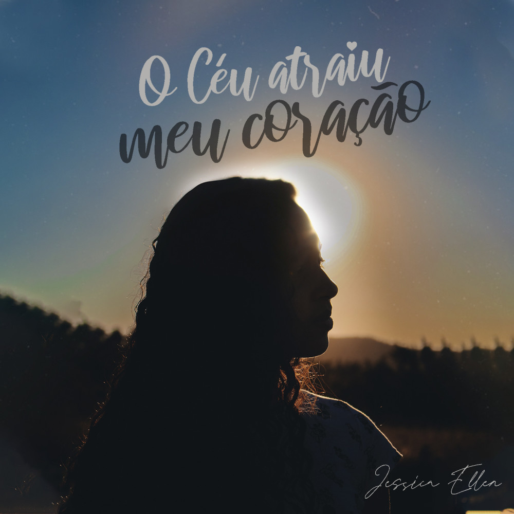 O Céu Atraiu Meu Coração