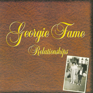 Georgie Fame的專輯Relationships