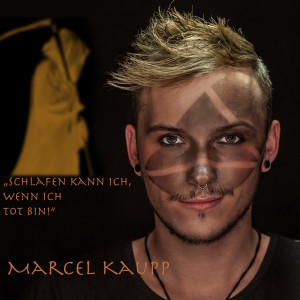 ดาวน์โหลดและฟังเพลง Schlafen kann ich, wenn ich tot bin! พร้อมเนื้อเพลงจาก Marcel Kaupp