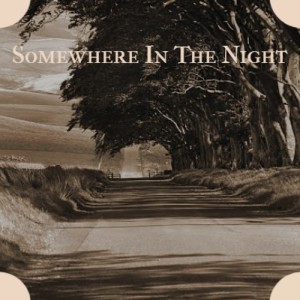 收听Sinatra, Frank的Somewhere in the Night歌词歌曲