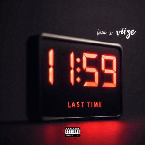 WIIZE的專輯Last Time (feat. Lenno & Wiize) (Explicit)