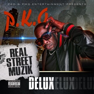 P.K.O.的專輯Real Street Muzik