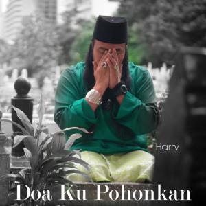 收聽Harry的Doa Ku Pohonkan歌詞歌曲