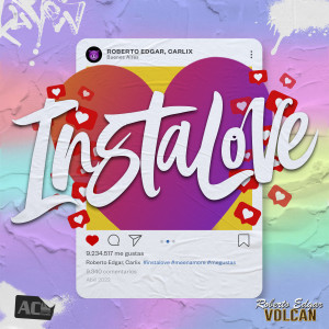 收聽Roberto Edgar Volcán的Instalove歌詞歌曲
