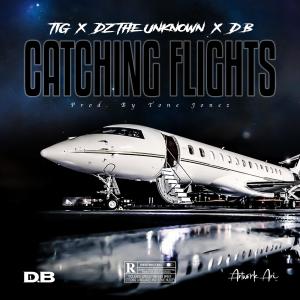 d.b的專輯Catching Flights (feat. T1G & DZ The Unknown) (Explicit)