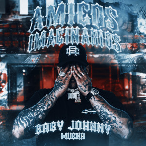 Album Amigos Imaginarios (Explicit) oleh Baby Johnny
