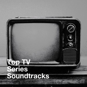 Top Tv Series Soundtracks