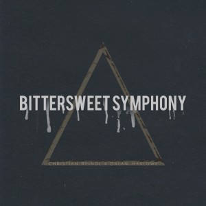 收聽Christian Reindl的Bittersweet Symphony歌詞歌曲
