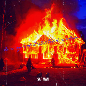Album Burning Love (Watch the House Burn) from King Dose