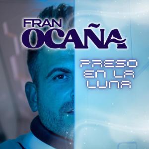 Album Preso En La Luna from Fran Ocaña