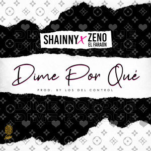 收聽Shainny的Dime por Qué歌詞歌曲