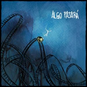 Parte de la Niebla的專輯Algo Pasará