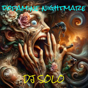 收聽DJ Solo的dopamine nightmare歌詞歌曲