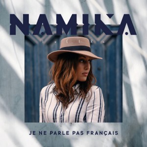 ดาวน์โหลดและฟังเพลง Je ne parle pas français พร้อมเนื้อเพลงจาก Namika
