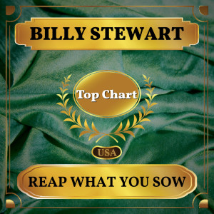 Billy Stewart的专辑Reap What You Sow