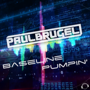 Dengarkan lagu Baseline Pumpin' (Radio Mix) nyanyian Paul Brugel dengan lirik