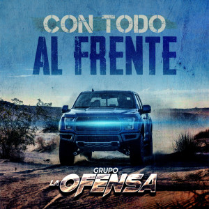 Album Con Todo Al Frente from Grupo La Ofensa