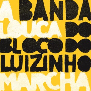 收聽A Louca Marcha的Bloco do Capeta歌詞歌曲