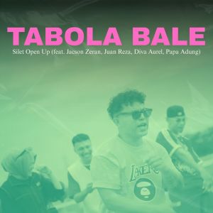 Silet Open Up的專輯TABOLA BALE