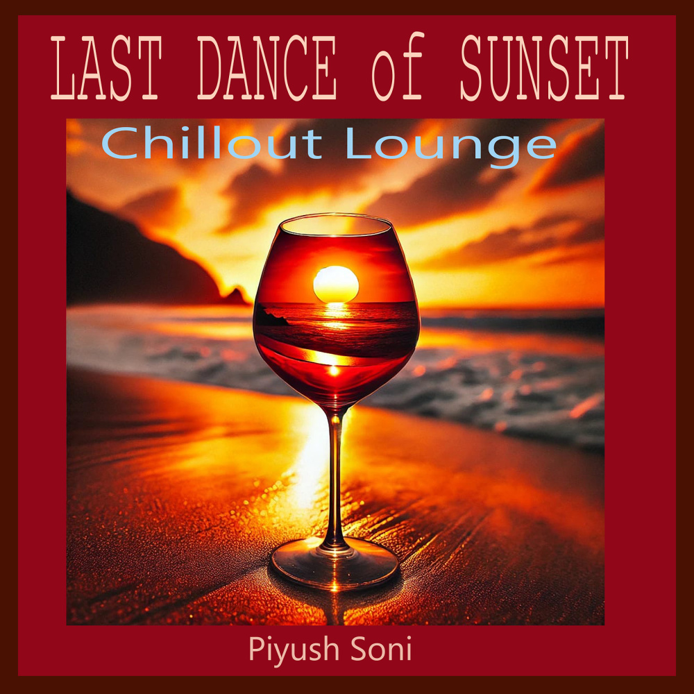 Last Dance of Sunset (Chillout Lounge)