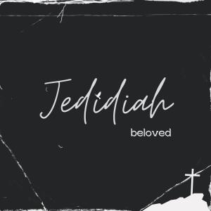 อัลบัม Beloved ศิลปิน Jedidiah