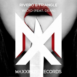 收聽Rivero的WICKD (feat. Dean) [Extended Mix] (Extended Mix)歌詞歌曲