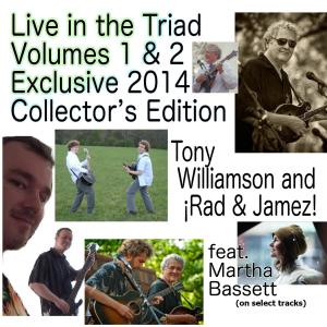 Album Live In The Triad Volumes 1 & 2 Exclusive 2014 Collector's Edition from Tony Williamson