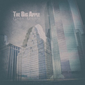 Gaba Milani的專輯The Big Apple