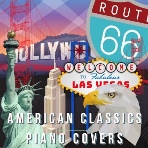 Relaxing Piano Crew的專輯American Classics Piano Covers