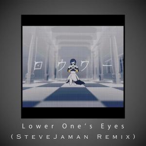 Album Lower One's Eyes (Remix) from SteveJaman