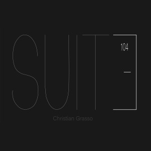 收聽Christian Grasso的Suite 104歌詞歌曲
