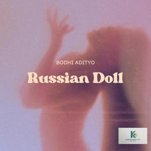 Bodhi Adityo的專輯Russian Doll