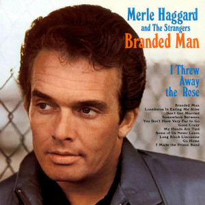 收聽Merle Haggard的Go Home (Remastered)歌詞歌曲