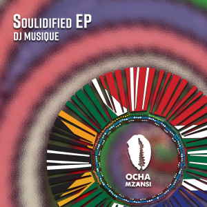 Album Soulidified EP from DJ Musique