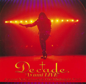 อัลบัม Decade: Ayumi Live (35th Anniversary 2019 Remastered) ศิลปิน 中村あゆみ