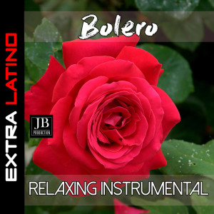 收聽Extra Latino的Bolero 11歌詞歌曲