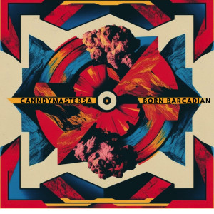 CanndymasterSA x DJ Fonzi的專輯Born Barcadian
