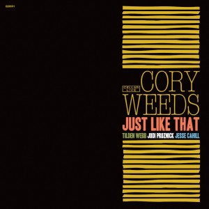 收聽Cory Weeds的Just Like That歌詞歌曲