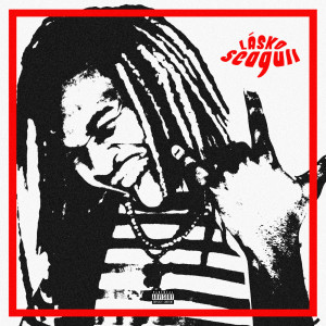 Dengarkan Seagull (Explicit) lagu dari Lasko dengan lirik