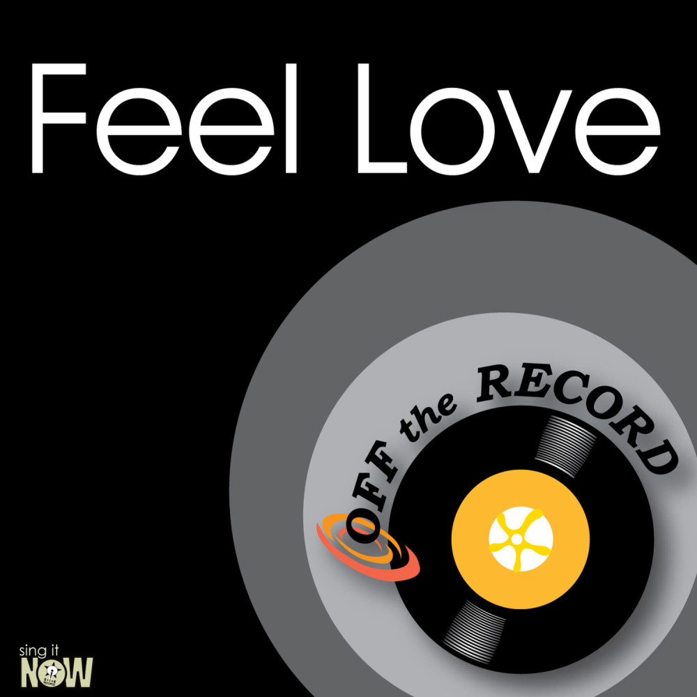 Feel Love (made famous by Sean Garrett feat Drake) [Instrumental Version] (Explicit)