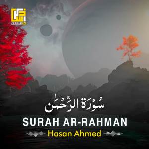 Album Surah Ar-Rahman (Live) oleh Hasan Ahmed