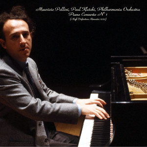 Maurizio Pollini的专辑Piano Concerto N° 1 (High Definition Remaster 2022)
