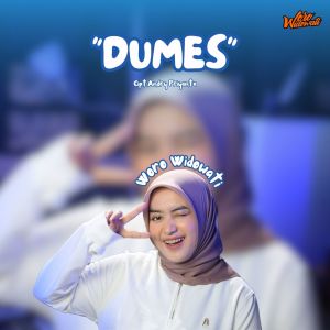 收聽Woro Widowati的Dumes歌詞歌曲