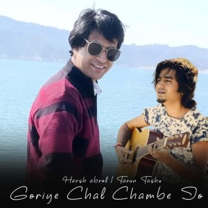 Listen to Goriye Chal Chambe Jo song with lyrics from Harsh Abrol