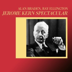 Ray Ellington的专辑Jerome Kern Spectacular