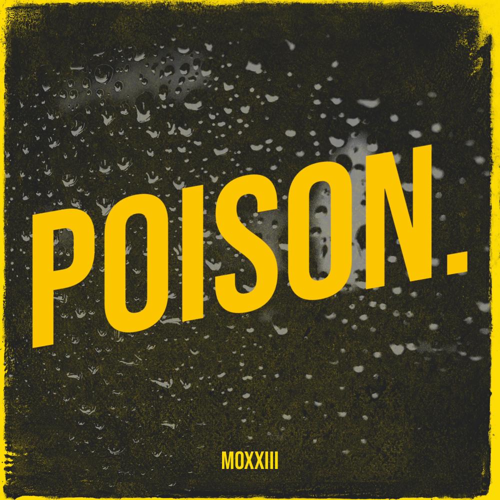 POISON. (Explicit)