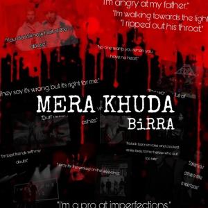 Dengarkan lagu Mera khuda nyanyian Birra dengan lirik