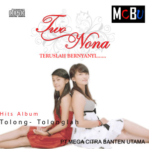 ดาวน์โหลดและฟังเพลง Bernyanyi พร้อมเนื้อเพลงจาก Two Nona