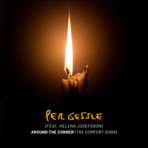 ดาวน์โหลดและฟังเพลง Around The Corner (The Comfort Song) [feat. Helena Josefsson] พร้อมเนื้อเพลงจาก Per Gessle