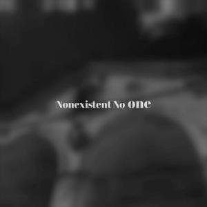 Various的专辑Nonexistent No one